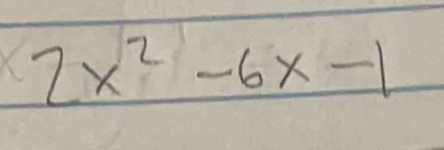 2x^2-6x-1