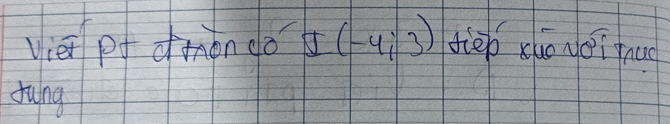 vie of dmon do I(-4;3) tiep xuō goi fnu 
fung