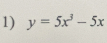 y=5x^3-5x