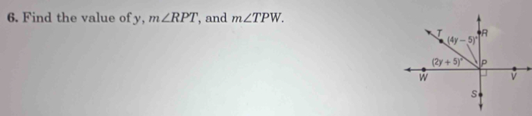 Find the value of y, m∠ RPT ', and m∠ TPW.