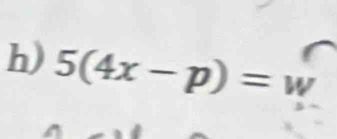 5(4x-p)=w