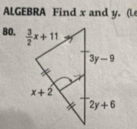 ALGEBRA Find x and y. (Le
80.