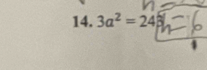 3a^2=243