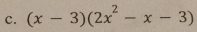 (x-3)(2x^2-x-3)