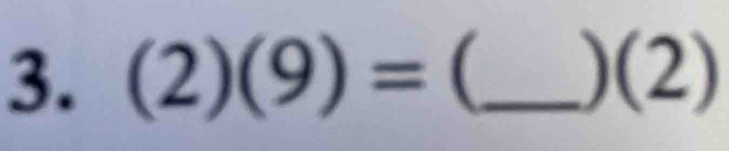 (2)(9)= _ ) (2)