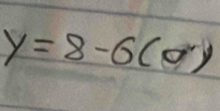 y=8-6(sigma )