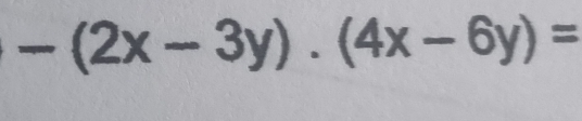 -(2x-3y).(4x-6y)=