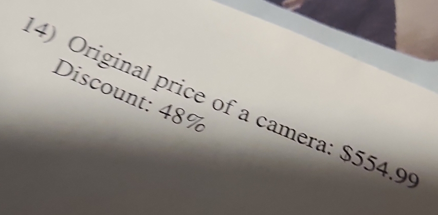 Discount: 48%
4) Original price of a camera: $554.9