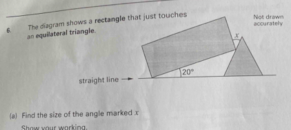 Solved: The diagram shows a rectangle that just touches an equilateral ...