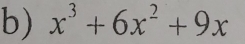 x^3+6x^2+9x