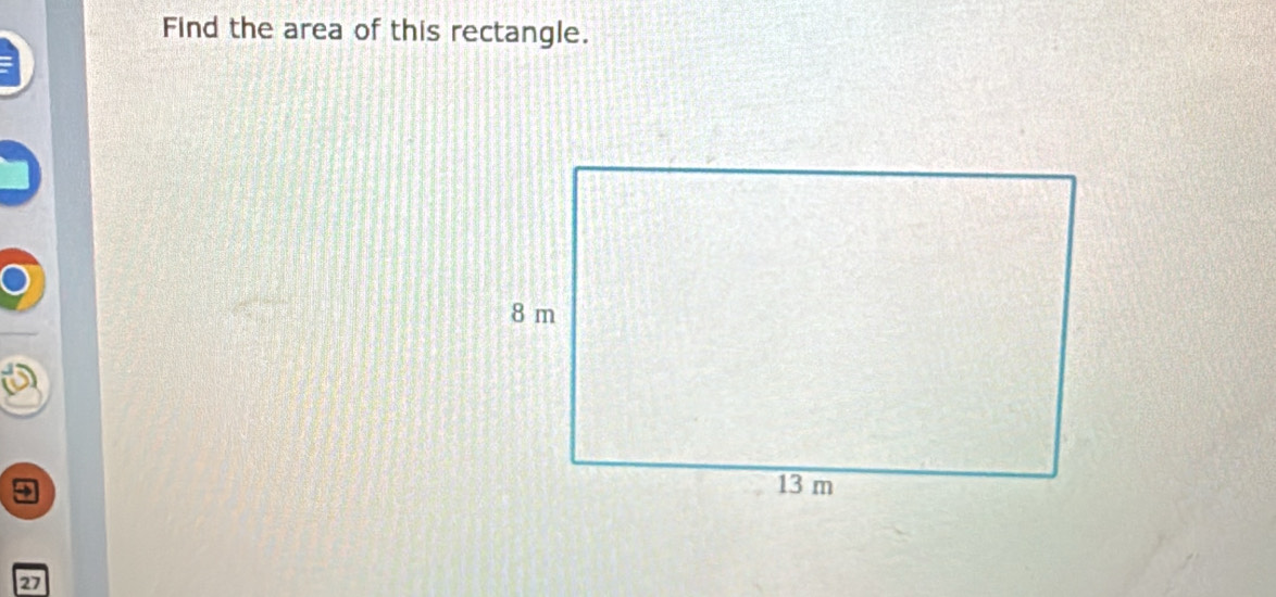 Find the area of this rectangle.
27