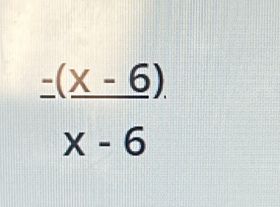 overset = ((x-6))/x-6 