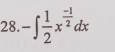 -∈t  1/2 x^(frac -1)2dx