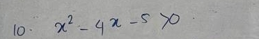 x^2-4x-5>0