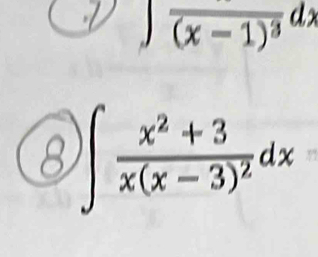 ∈t frac (x-1)^3dx

)∈t frac x^2+3x(x-3)^2dx