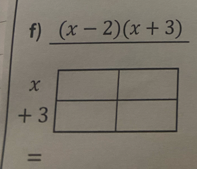 (x-2)(x+3)
x
+ 
=