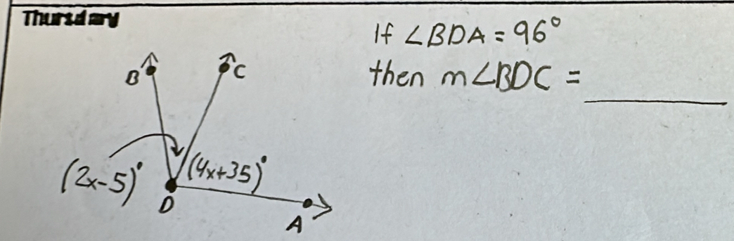 If ∠ BDA=96°
_
then m∠ BDC=