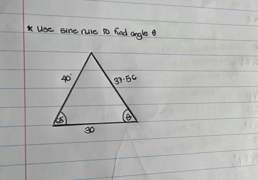 use sine rule 1o find angle