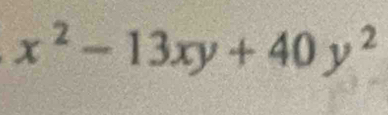 x^2-13xy+40y^2