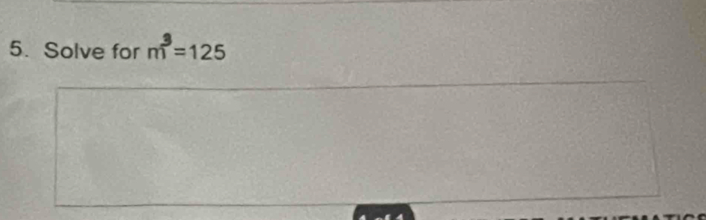 Solve for m=125