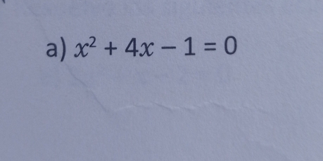 x^2+4x-1=0