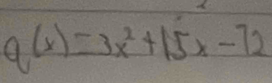 Q(x)=3x^2+15x-72