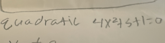 quadratic 4x^2+5+1=0