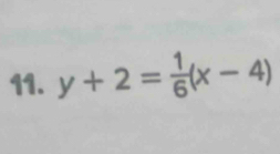 y+2= 1/6 (x-4)