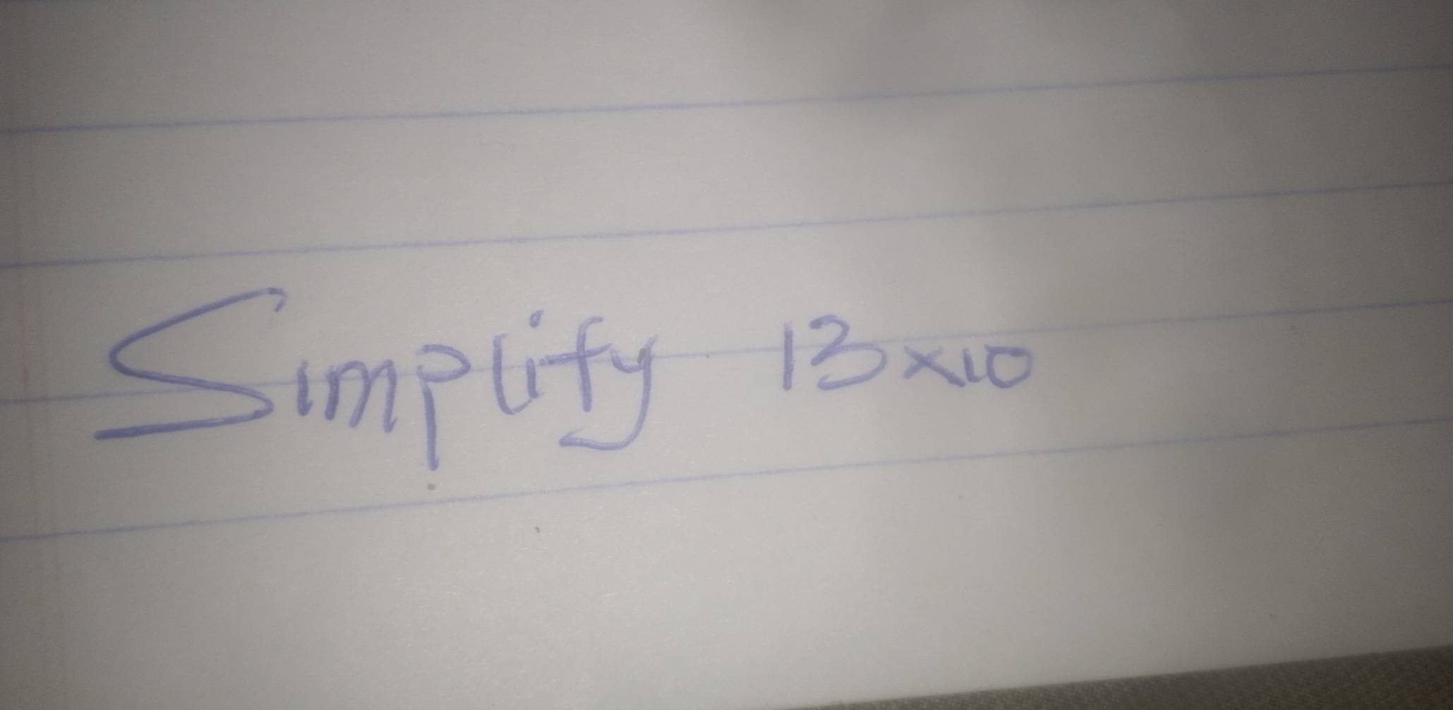 Simplity
13* 10