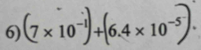 (7×10-)+(6.4×10-3).