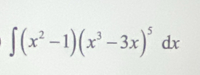 ∈t (x^2-1)(x^3-3x)^5dx