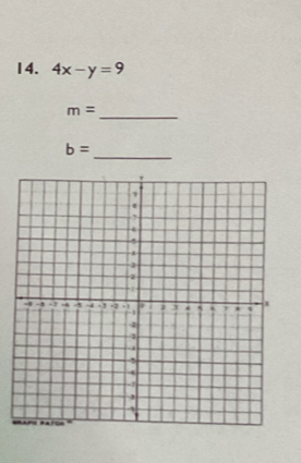 4x-y=9
m=
_ 
_
b=