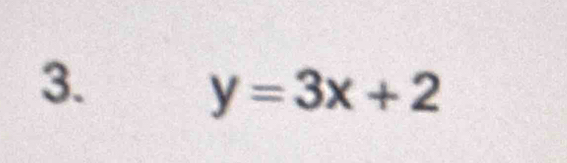 y=3x+2