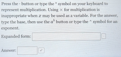 Solved: Press the · button or type the * symbol on your keyboard to ...