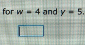 for w=4 and y=5.