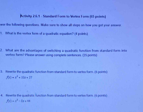 Solved: Activity 2.6.1 - Standard Form to Vertex Form (65 points) wer ...