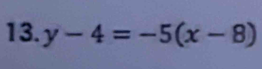 y-4=-5(x-8)