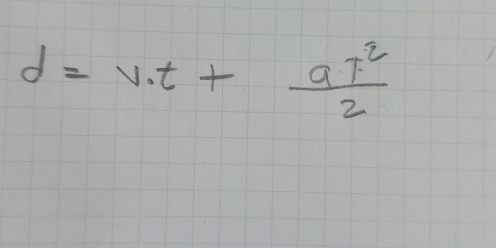 d=v· t+ aT^2/2 