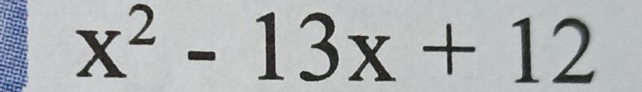 x^2-13x+12