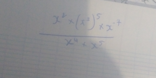 frac x^8* (x^3)^5* x^(-7)x^4* x^5