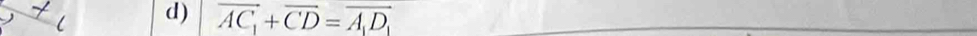 overline AC_1+overline CD=overline A_1D