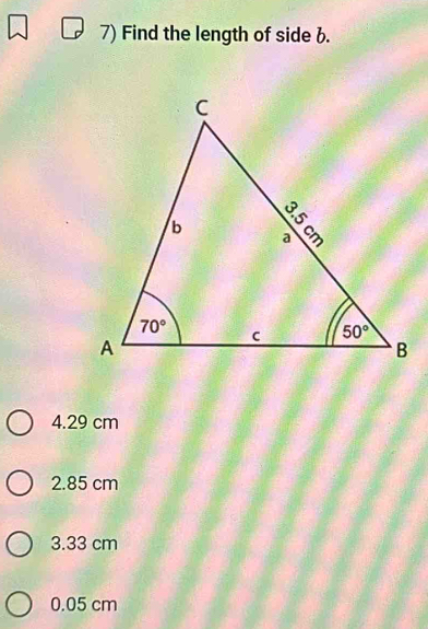 Find the length of side b.
4.29 cm
2.85 cm
3.33 cm
0.05 cm