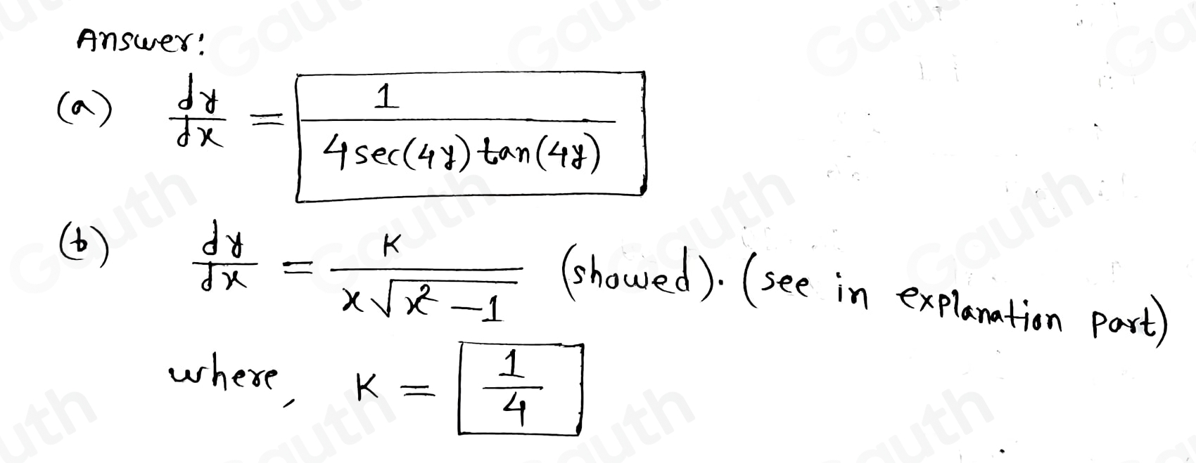 Solved: Given that x=sec 4y , find: a dy/dx in terms of y (2 marks) b ...