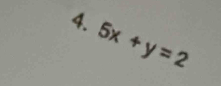 5x+y=2