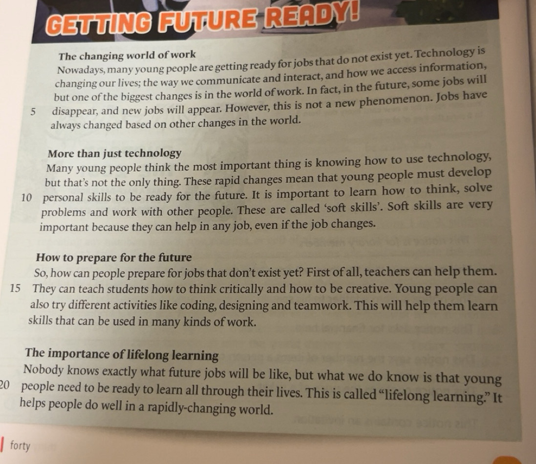Risolto:GETTING FUTURE READY! The changing world of work Nowadays, many ...