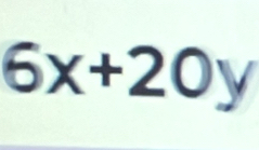 6x+20^(·)