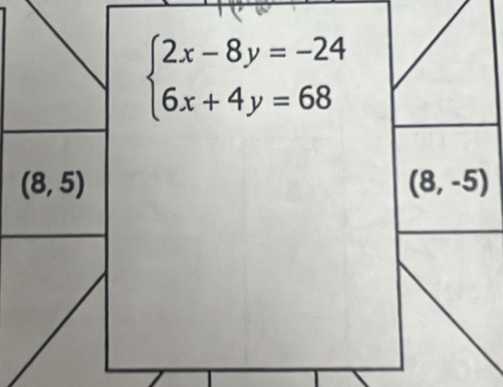 beginarrayl 2x-8y=-24 6x+4y=68endarray.