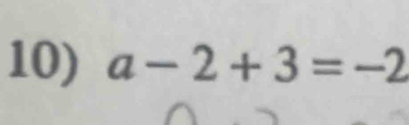 a-2+3=-2