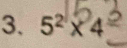 5² x 4²