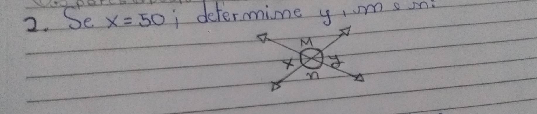 Se x=50 i determime yimen:
M
n